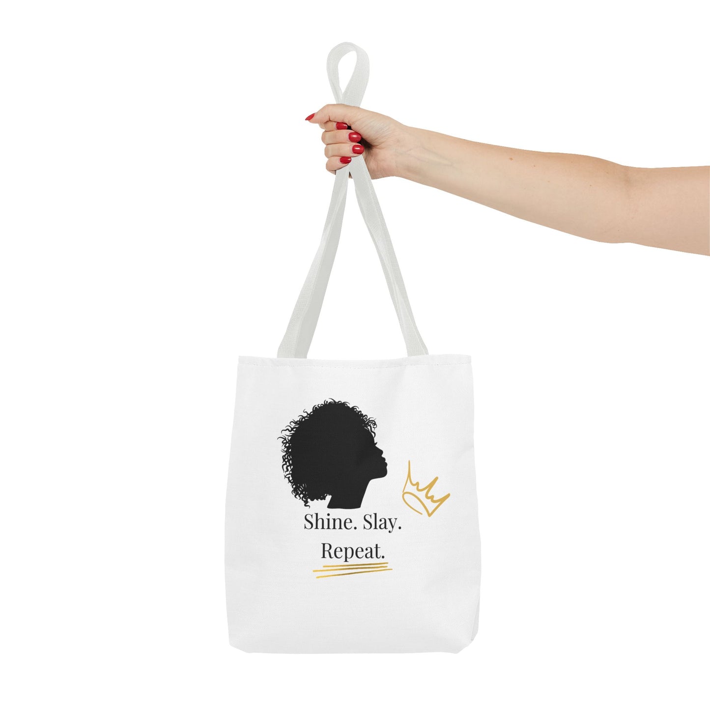 Empowerment Tote Bag - Shine. Slay. Repeat. Inspiration for Daily Life