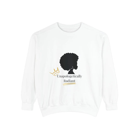 Unisex Sweatshirt - Unapologetically Radiant - Affirmation Fashion for Confident Souls Printify