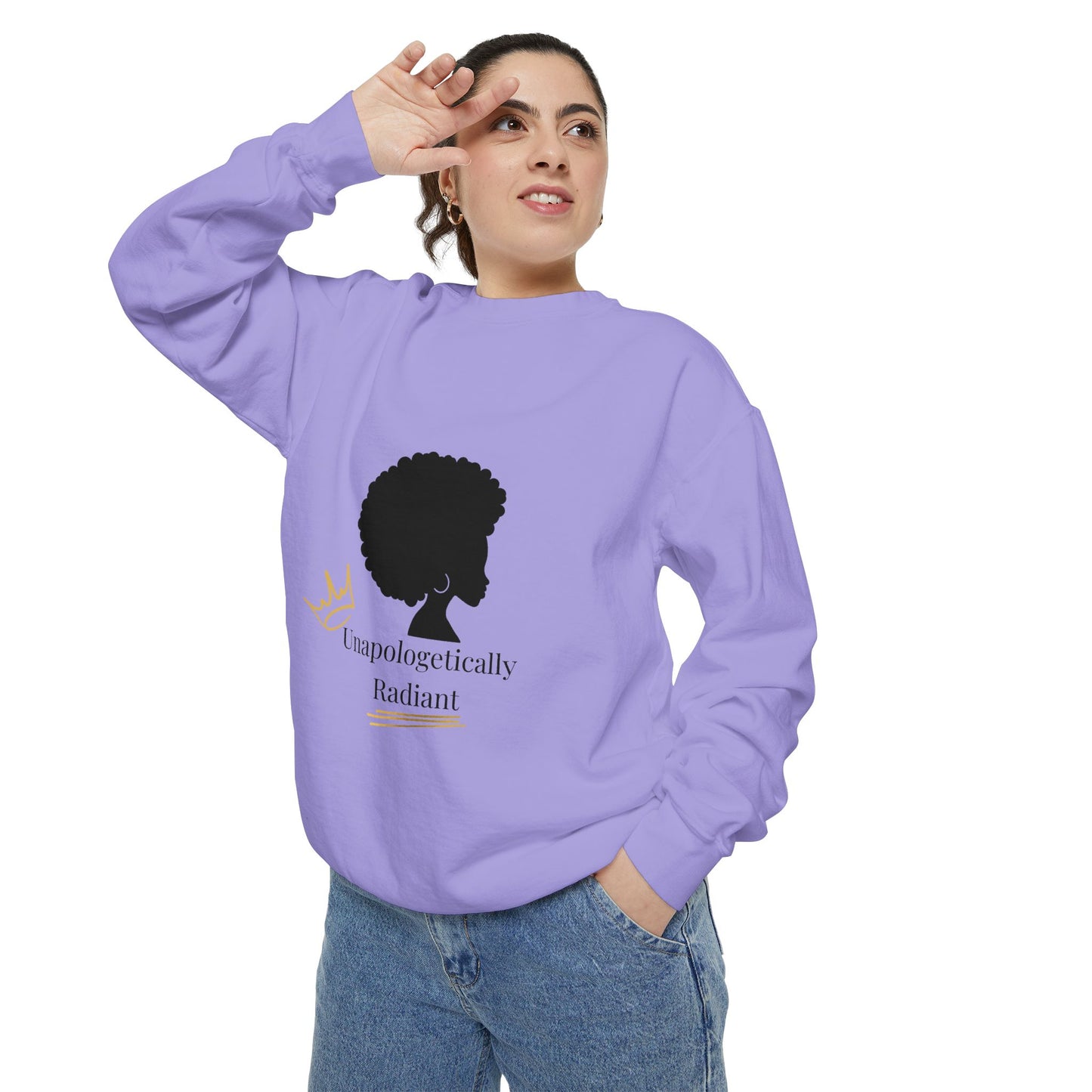 Unisex Sweatshirt - Unapologetically Radiant - Affirmation Fashion for Confident Souls